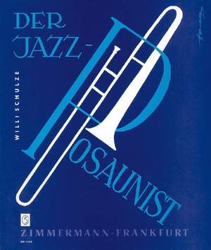 Schulze, W: Der Jazz-Posaunist