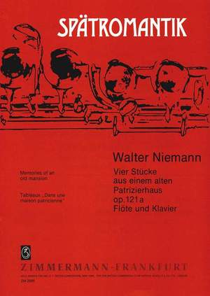 Walter Niemann: Vier Stücke Aus Einem Alten Patrizierhause