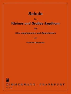 Friedrich Deisenroth: Schule für Jagdhorn