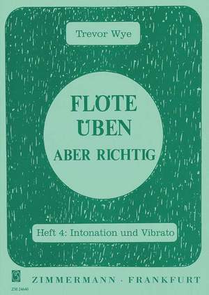 Trevor Wye: Flöte üben - aber richtig Heft 4