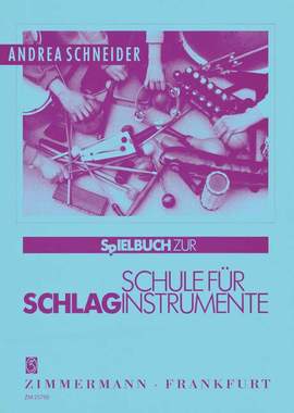 Andrea Schneider: Schule für Schlaginstrumente