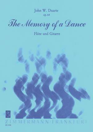 Duarte, J W: The Memory of a Dance op. 64