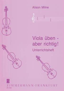 Alison Milne: Viola üben - aber richtig