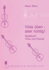 Alison Milne: Viola üben - aber richtig