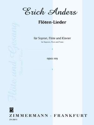 Erich Anders: Flöten-Lieder op. 109