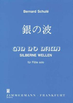 Bernard Schulé: Gin no nami - Silberne Wellen op. 152