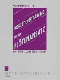 Werner Richter: Konditionstraining für den Flötenansatz