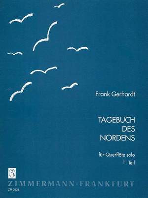 Frank Gerhardt: Tagebuch des Nordens Teil 1