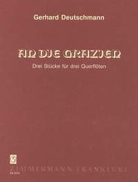 Gerhard Deutschmann: An die Grazien