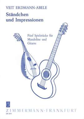 Veit Erdmann-Abele: Ständchen und Impressionen