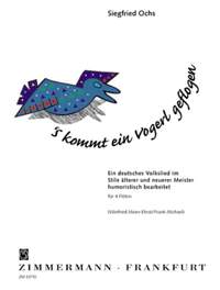 Ochs, S: 's kommt ein Vogerl geflogen