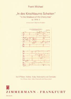 Michael, F: In the Shadows of the Cherry-Tree op. 79/2