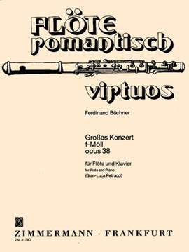 Buechner, F: Großes Konzert f-Moll F minor op. 38