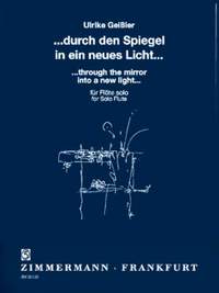 Geißler, U: ...through the mirror into a new light...