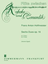 Franz Anton Hoffmeister: Sechs Duos op. 16