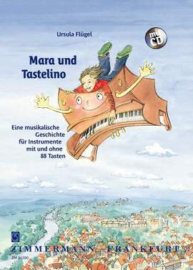 Ursula Fluegel: Mara und Tastelino