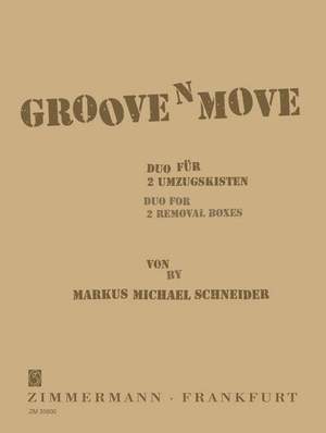 Markus Michael Schneider: Groove 'n' Move