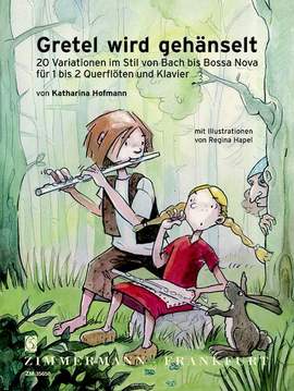 Katharina Hofmann: Gretel wird gehänselt