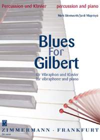 Mark Glentworth: Blues for Gilbert