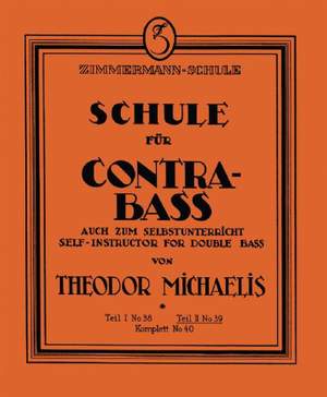 Theodor Michaelis: Schule für Kontrabass Teil 2