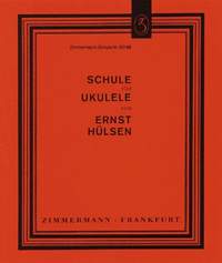 Ernst Huelsen: Schule für Ukulele