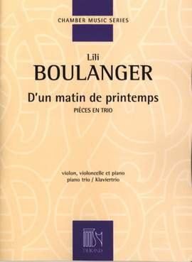 Lili Boulanger: D'Un Matin De Printemps