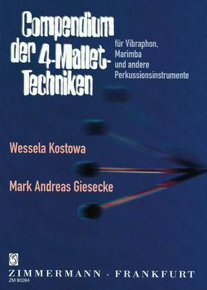 Mark Andreas Giesecke: Compendium der 4-Mallet-Techniken