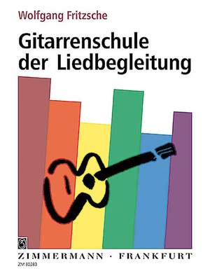 Wolfgang Fritzsche: Gitarrenschule der Liedbegleitung