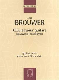 Leo Brouwer: Œuvres pour guitare