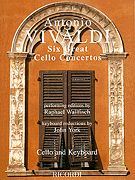 Vivaldi: 6 Great Cello Concertos