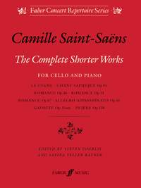 Camille Saint-Saëns: Complete Shorter Works For Cello And Piano
