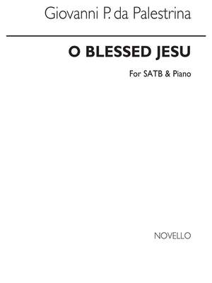 Giovanni Palestrina: O Blessed Jesu