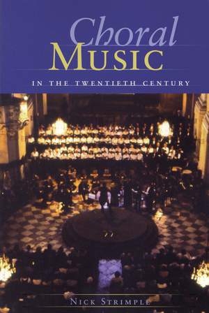 Choral Music In the Twentieth Century (Softback)