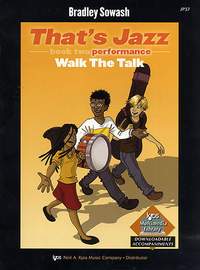 Bradley Sowash: That's Jazz Book Two - Walk The Talk