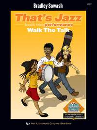 Bradley Sowash: That's Jazz Book Two - Walk The Talk