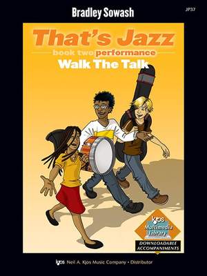 Bradley Sowash: That's Jazz Book Two - Walk The Talk