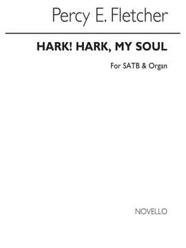 Percy E. Fletcher: Hark! Hark My Soul!