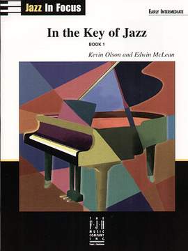 Edwin McLean_Kevin Olson: In the Key of Jazz - Book 1