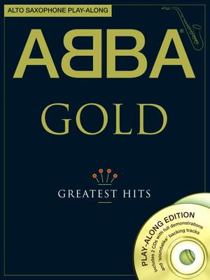 ABBA: Gold - Alto Saxophone Play-Along