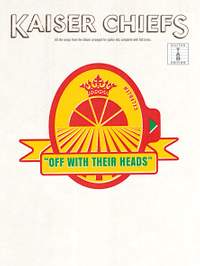 Kaiser Chiefs: Off With Their Heads