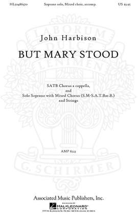 John Harbison: But Mary Stood