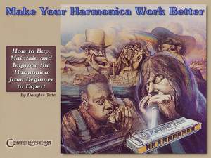 Douglas Tate: Make Your Harmonica Work Better