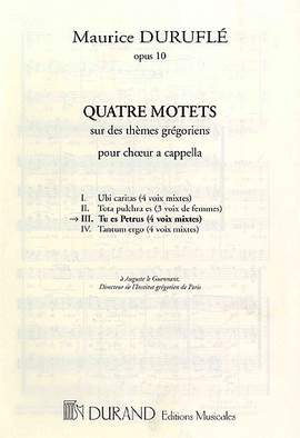 Maurice Duruflé: Quatre Motets: Tu es Petrus Op.10 N 3