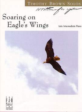 Timothy Brown: Soaring On Eagle's Wings