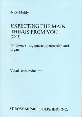 Nico Muhly: Expecting The Main Things From You