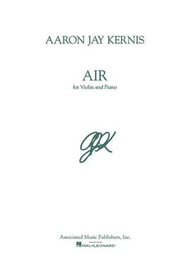 Aaron Jay Kernis: Air (Violin and Piano)