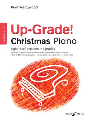 Pam Wedgwood: Up-Grade Christmas! Piano Grades 0-1