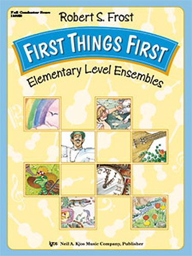 Robert S. Frost: First Things First