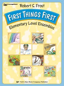 Robert S. Frost: First Things First