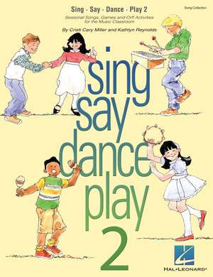 Cristi Cary Miller_Kathlyn Reynolds: Sing Say Dance Play 2